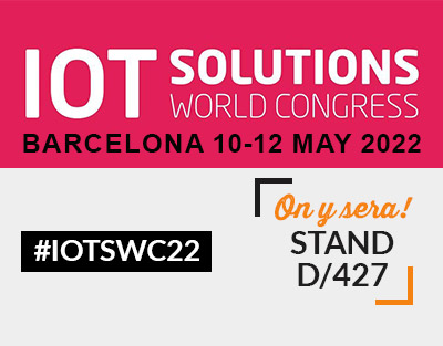 [SALON] Retrouvez-nous au IOT Solutions World Congress 10-12 mai 2022 Barcelone